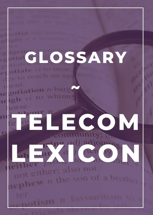 Numeracle Glossary - Telecom Lexicon